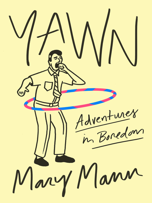 Title details for Yawn by Mary Mann - Wait list